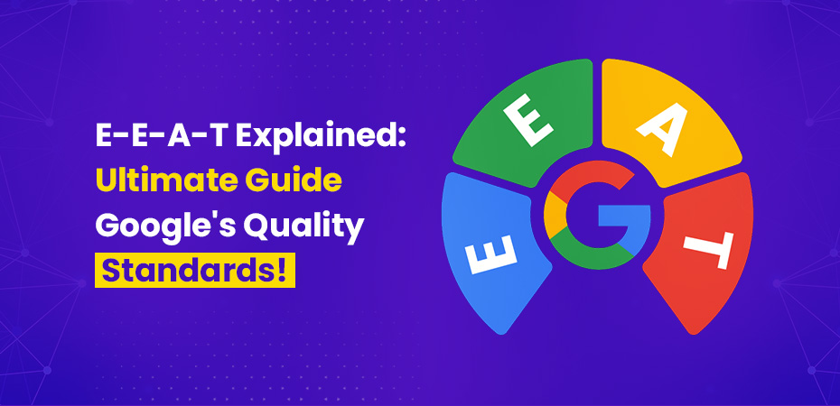 Google E-E-A-T Guidelines