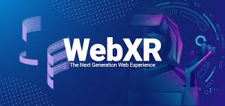 WebXR: Future of Browser-Based Experiences